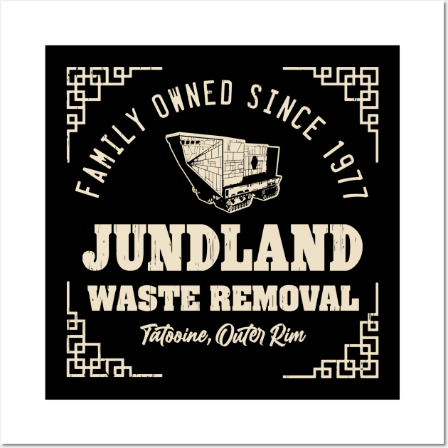 May the 4th - Jundland Waste removal 2.0 Wall Art by ROBZILLA